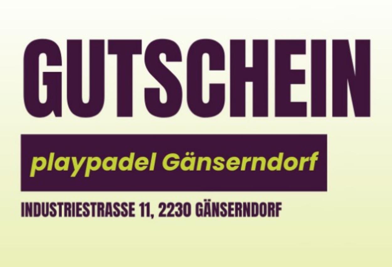 Playpadel Gänserndorf GUTSCHEINE schenken!